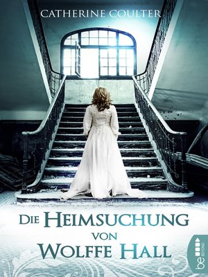 cover image of Die Heimsuchung von Wolffe Hall